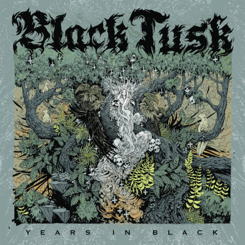 Black Tusk : Years in Black